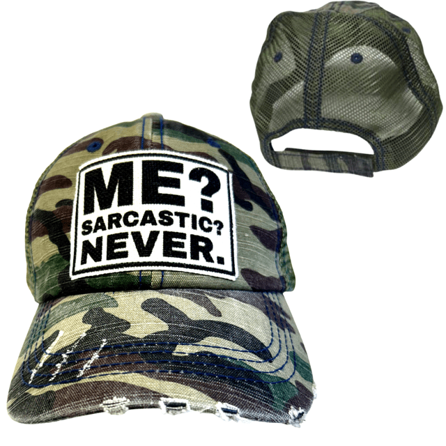 "Me? Sarcastic? Never." Unisex Distressed Cap - Wander Together Outfitters