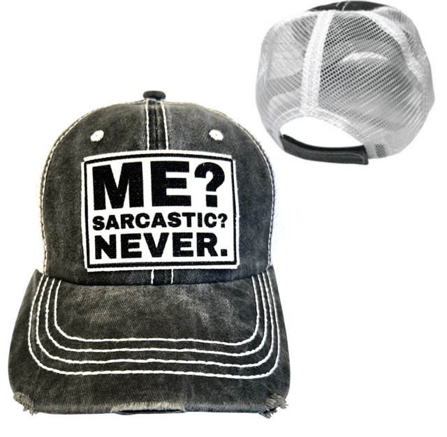 "Me? Sarcastic? Never." Unisex Distressed Cap - Wander Together Outfitters