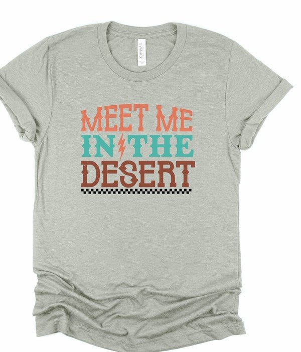 "Meet Me At The Desert" Graphic Tee - Wander Together Outfitters