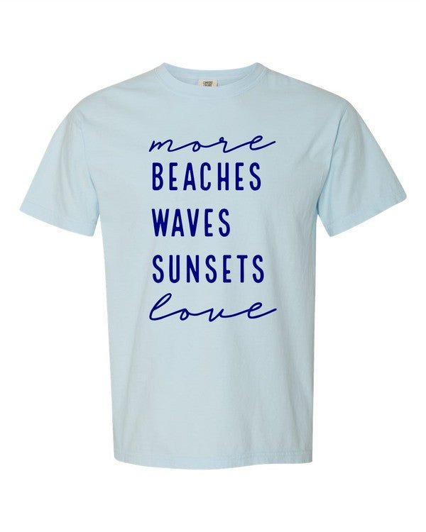 "More Beaches Waves Sunsets Love" Softstyle Tee - Wander Together Outfitters