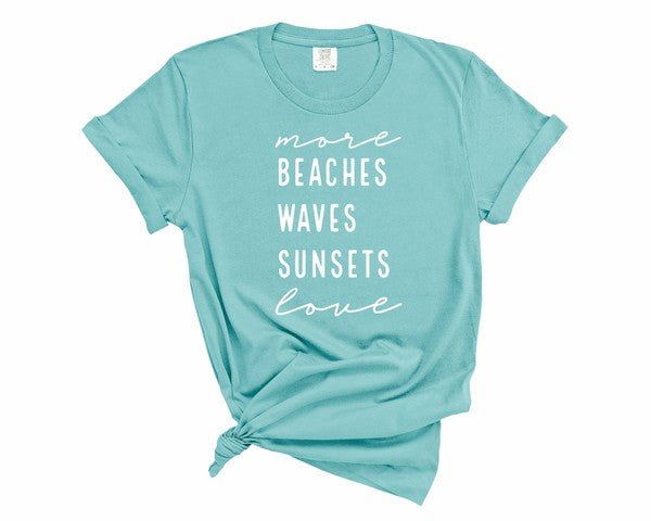 "More Beaches Waves Sunsets Love" Softstyle Tee - Wander Together Outfitters