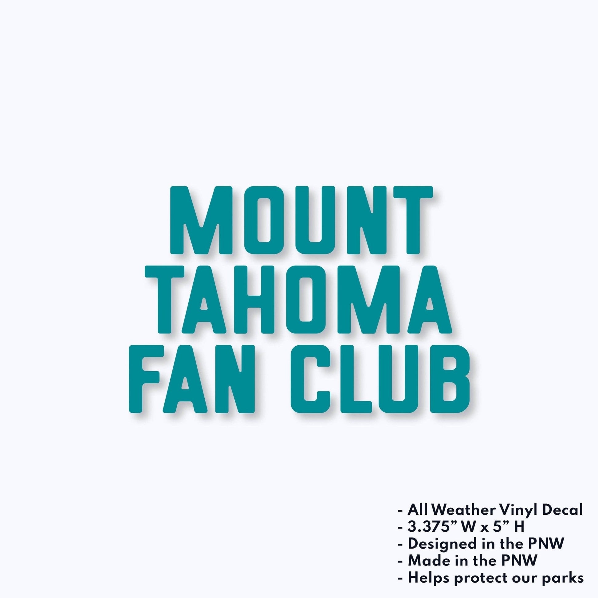 "Mount Tahoma Fan Club" Vinyl Decal Sticker - Wander Together Outfitters