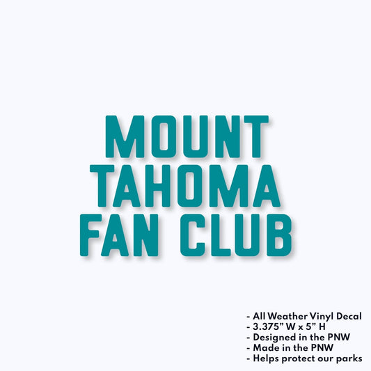 "Mount Tahoma Fan Club" Vinyl Decal Sticker - Wander Together Outfitters