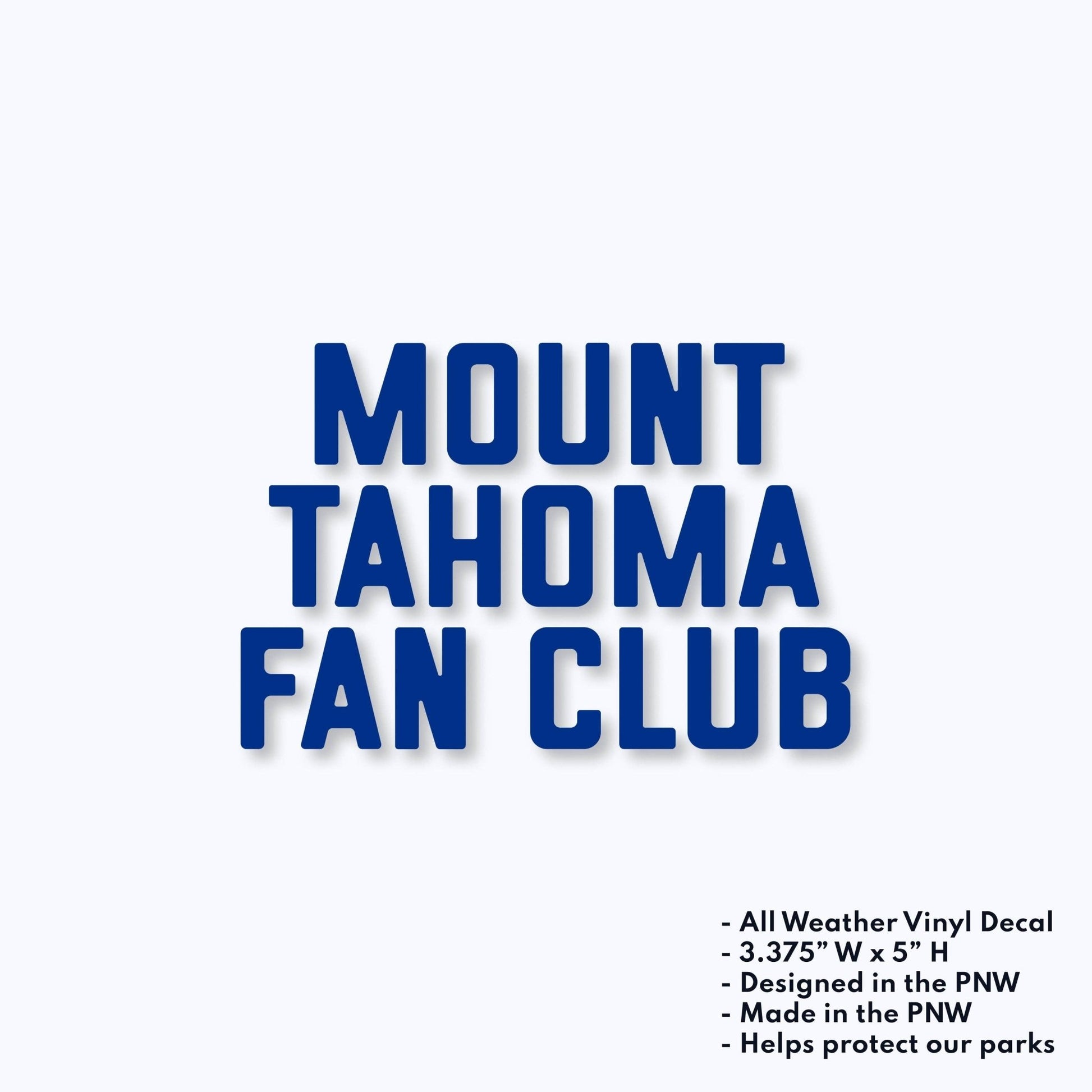 "Mount Tahoma Fan Club" Vinyl Decal Sticker - Wander Together Outfitters