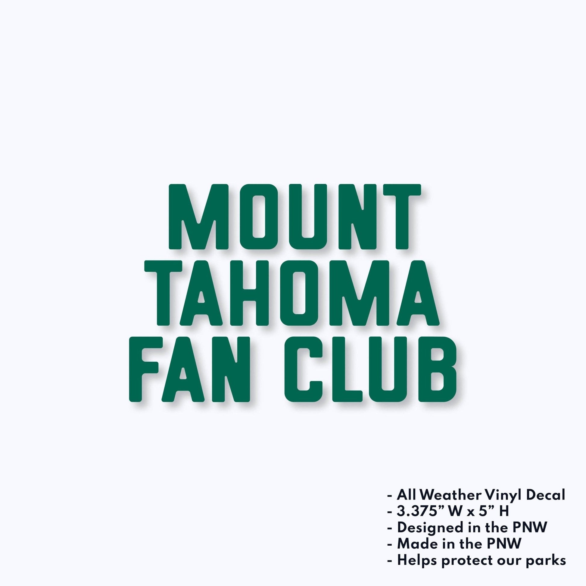 "Mount Tahoma Fan Club" Vinyl Decal Sticker - Wander Together Outfitters