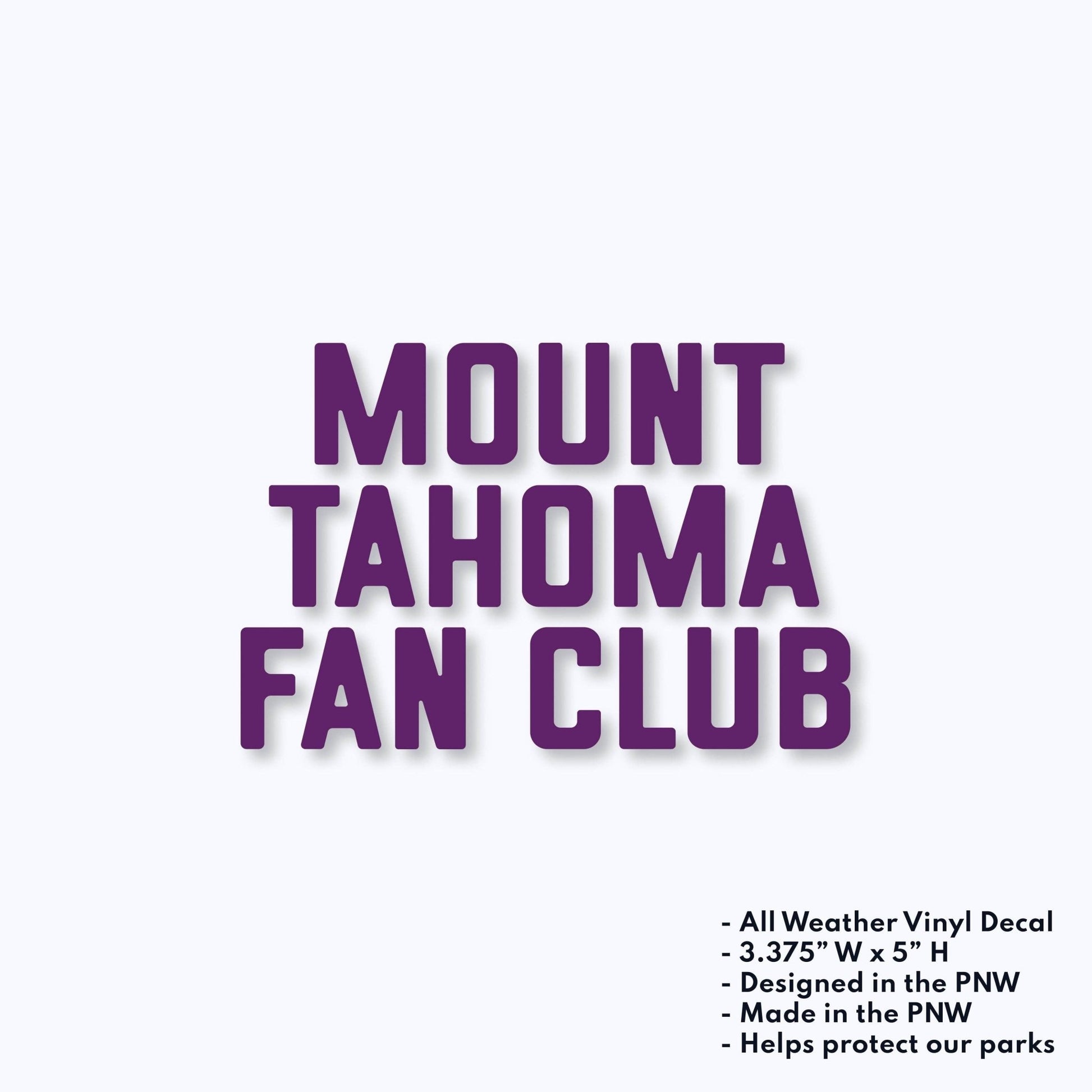 "Mount Tahoma Fan Club" Vinyl Decal Sticker - Wander Together Outfitters