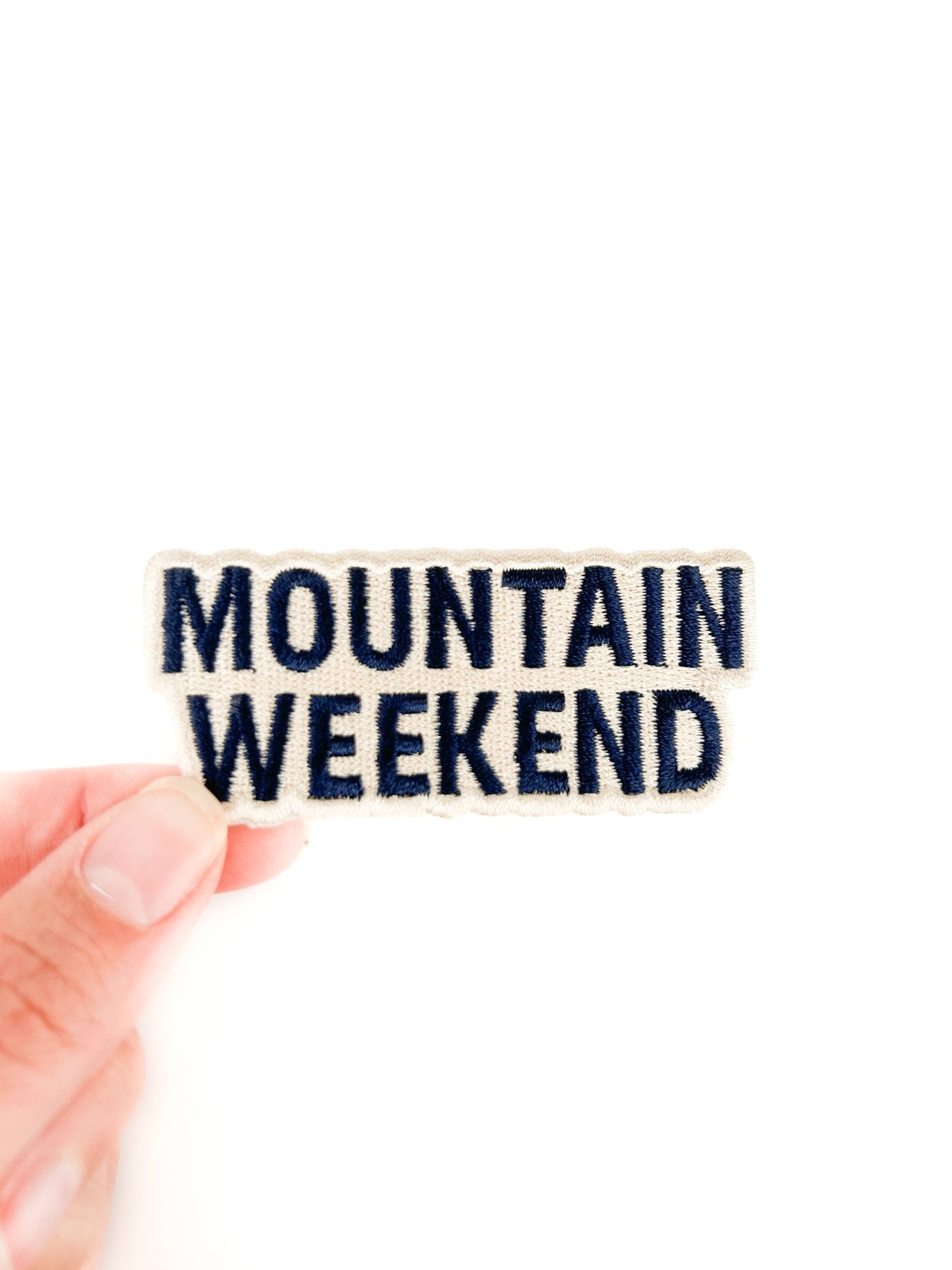 Mountain Weekend Patch Outdoor Adventure Embroidered Iron On - Wander Together Outfitters