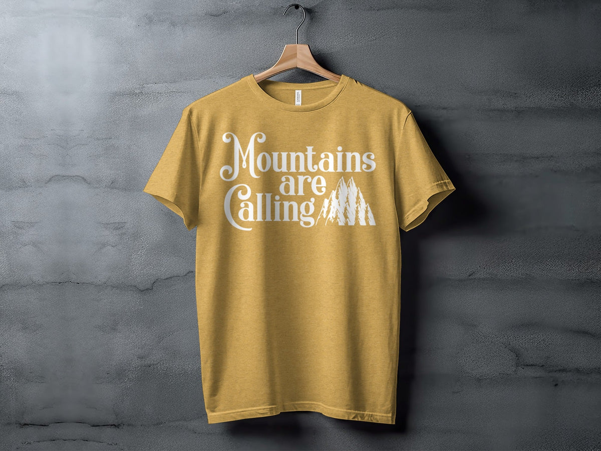 “Mountains Are Calling And I Must Go” Unisex Graphic Design T-Shirt - Wander Together Outfitters