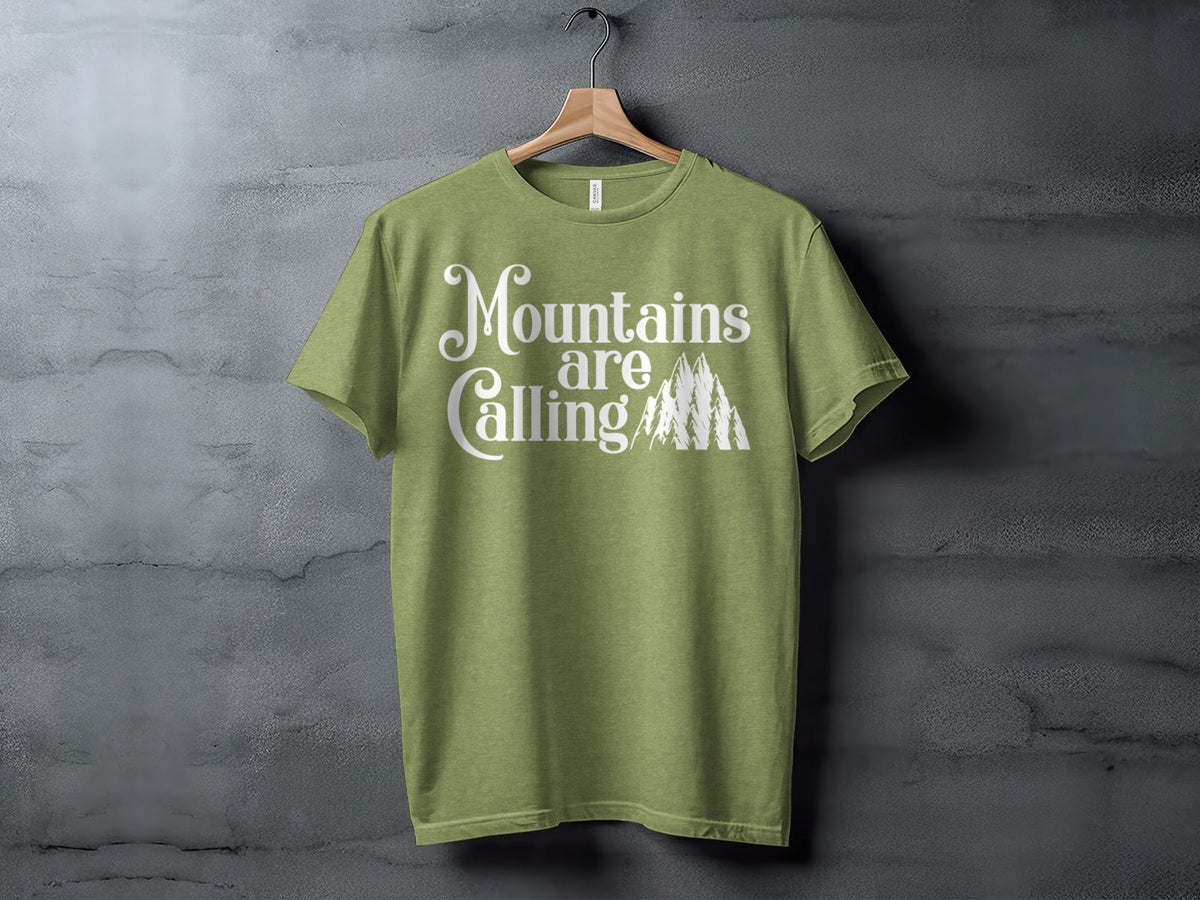 “Mountains Are Calling And I Must Go” Unisex Graphic Design T-Shirt - Wander Together Outfitters