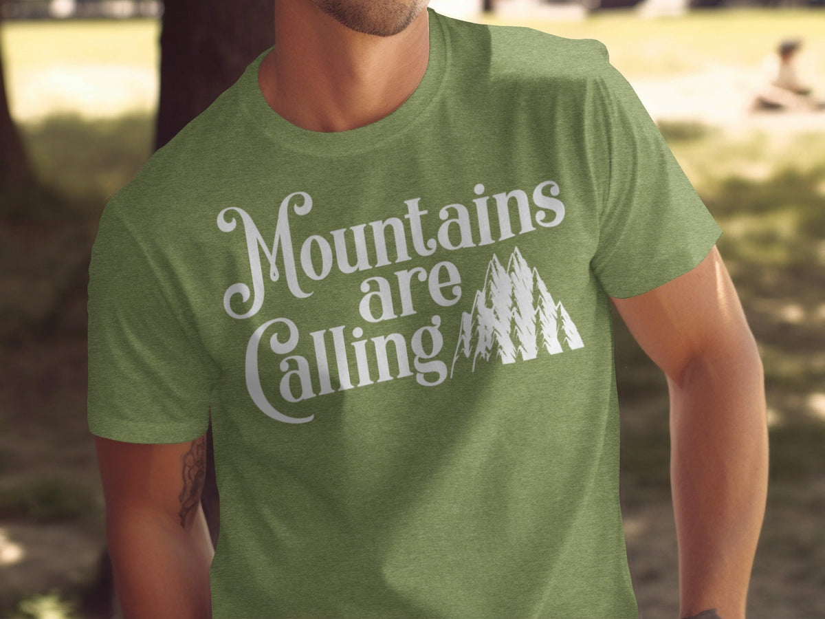 “Mountains Are Calling And I Must Go” Unisex Graphic Design T-Shirt - Wander Together Outfitters