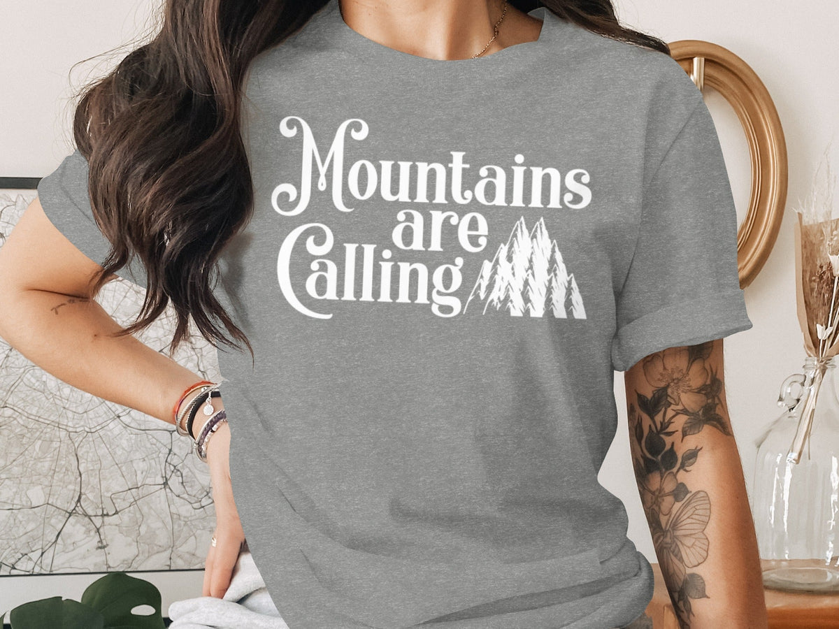 “Mountains Are Calling And I Must Go” Unisex Graphic Design T-Shirt - Wander Together Outfitters