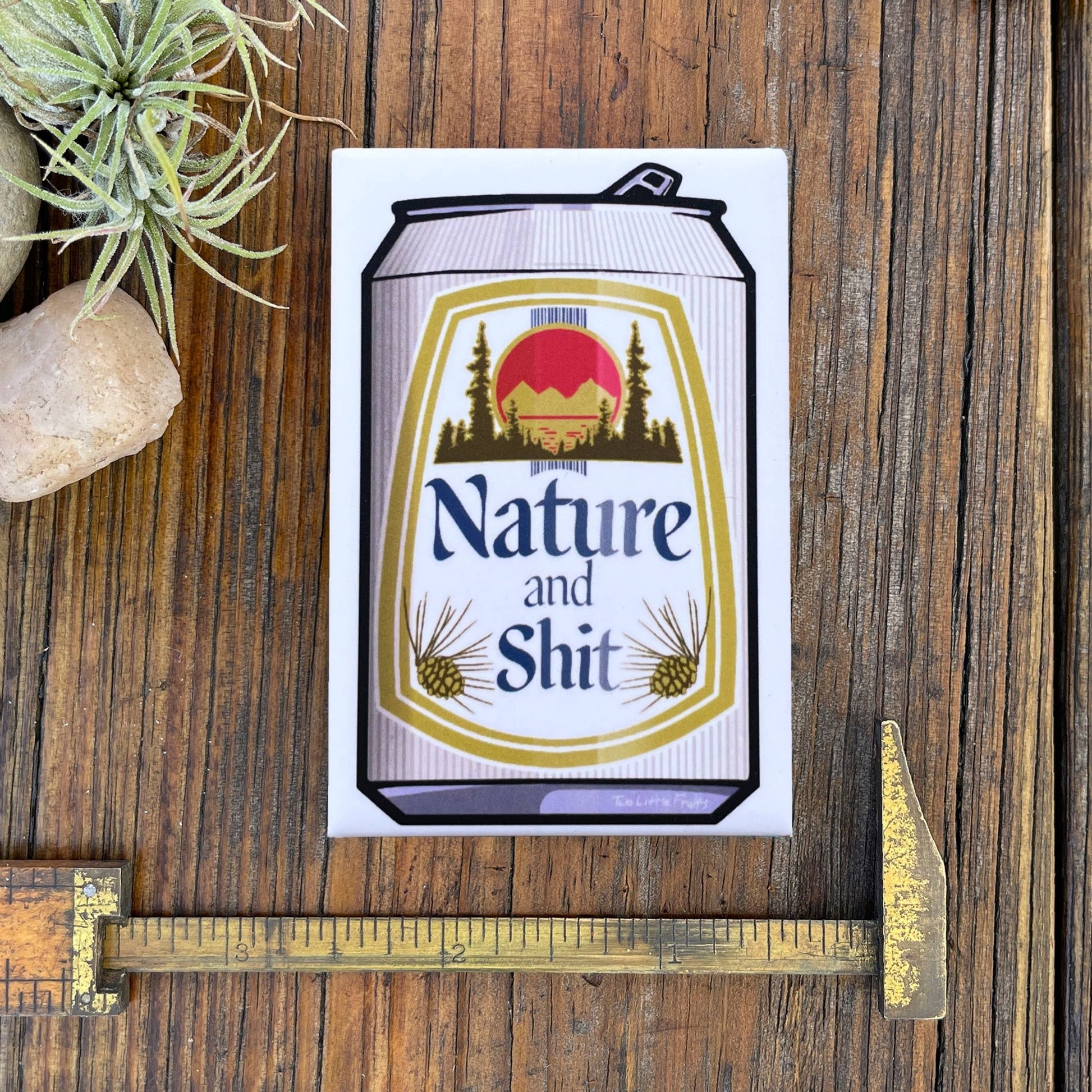 "Nature and Sh—" Funny Beer Can Magnets (CLEARANCE) - Wander Together Outfitters