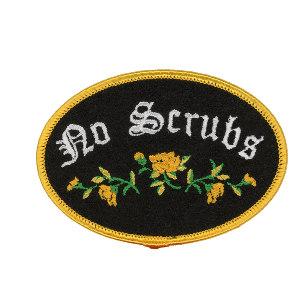 "No Scrubs" Sew or Iron On Patch - Wander Together Outfitters