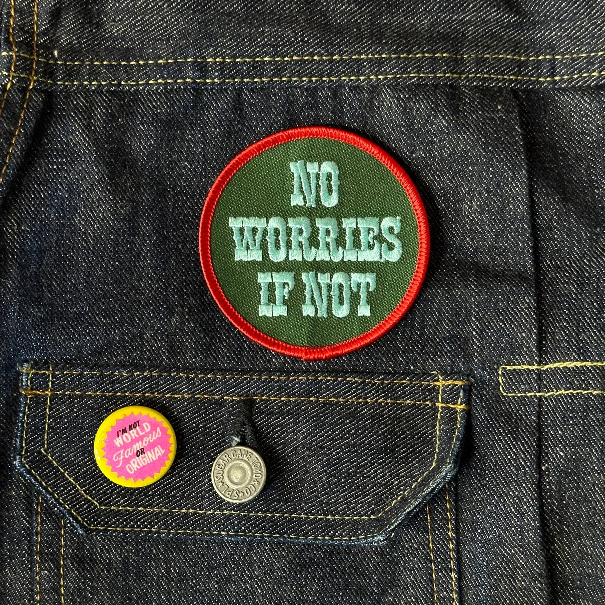 "No Worries If Not" Iron On Patch - Wander Together Outfitters