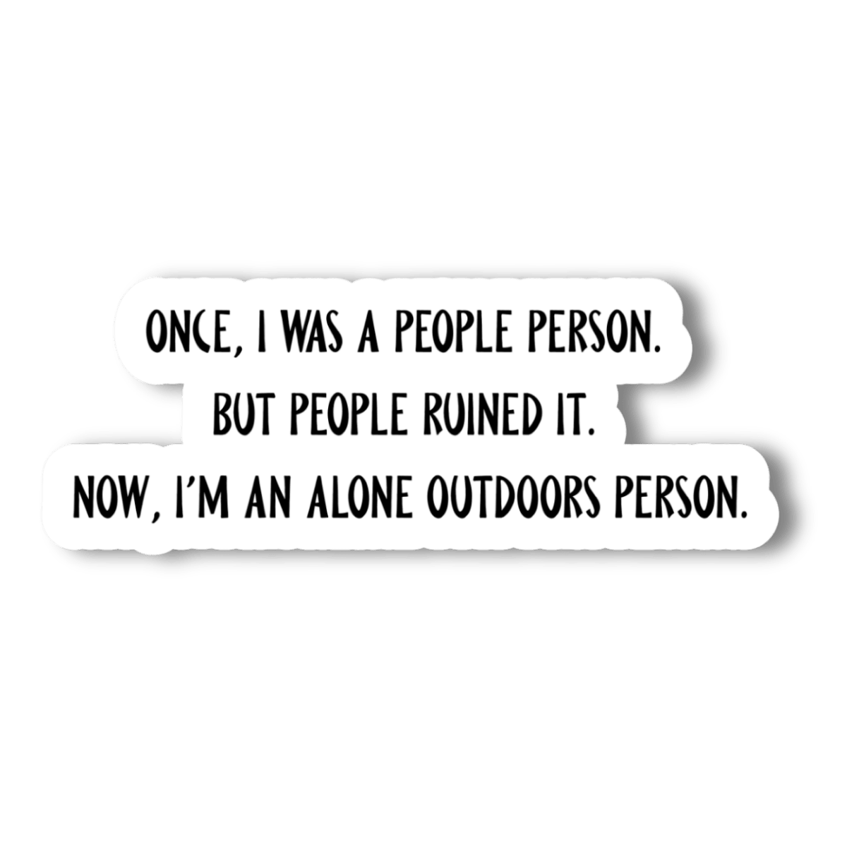 "Not a People Person" Vinyl Sticker - Wander Together Outfitters
