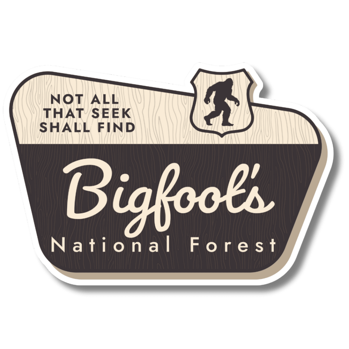 "Not All That Seek Shall Find" Bigfoot National Forest Vinyl Sticker - Wander Together Outfitters
