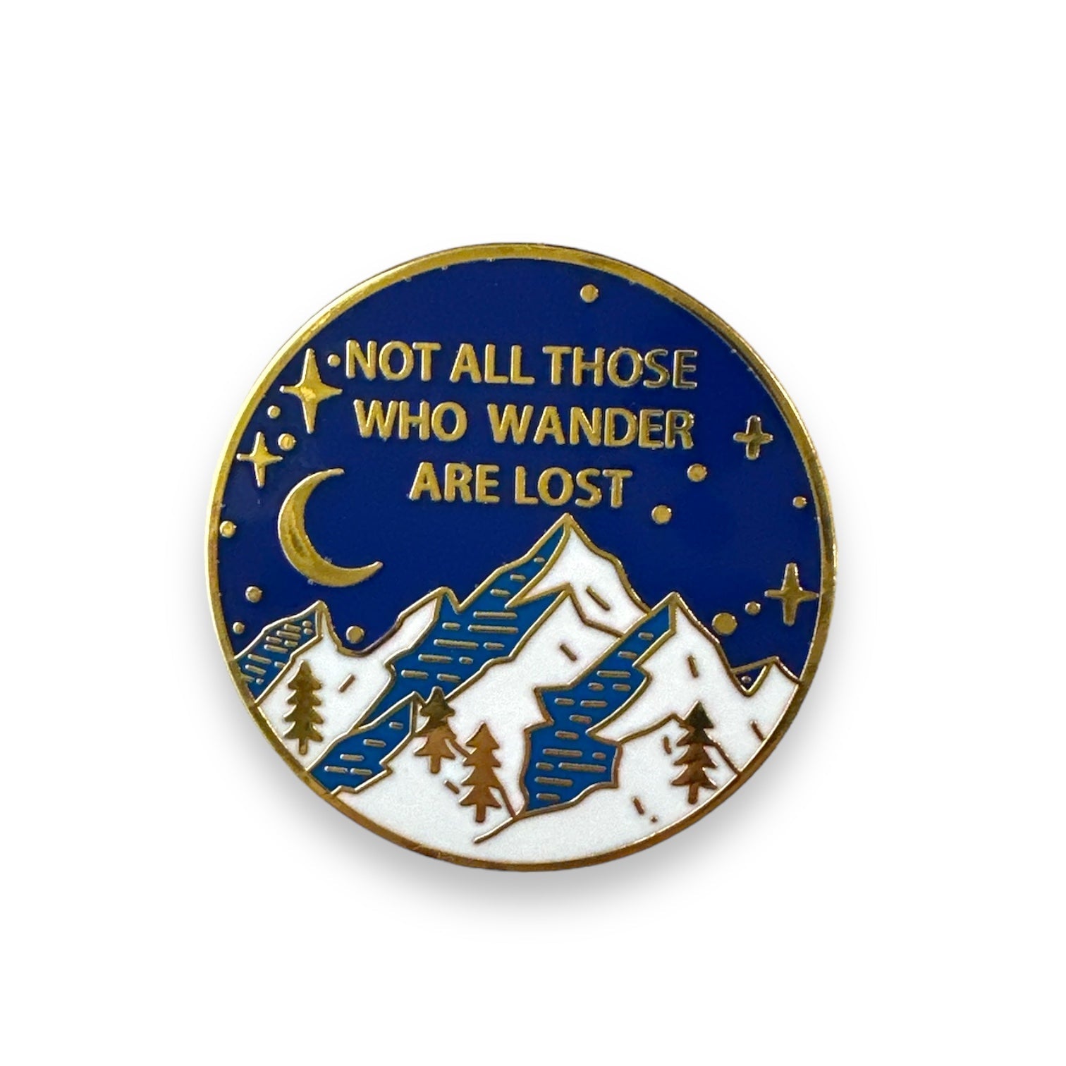 “Not All Who Wander Are Lost” Pin - Wander Together Outfitters