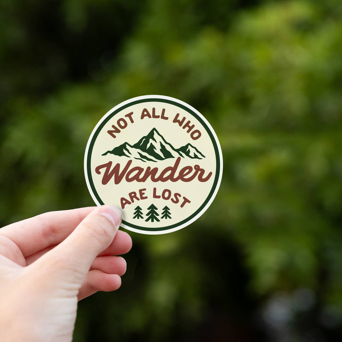 "Not All Who Wander Are Lost" Vinyl Sticker - Wander Together Outfitters