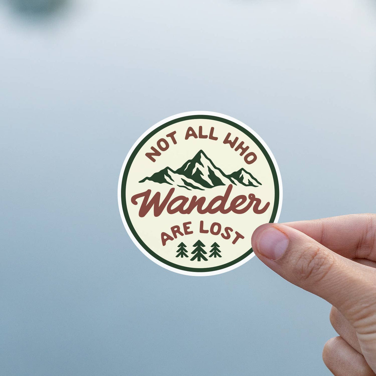 "Not All Who Wander Are Lost" Vinyl Sticker - Wander Together Outfitters