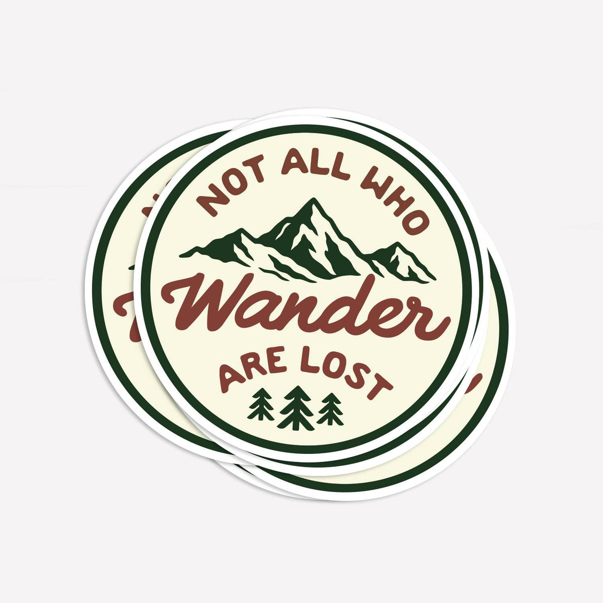 "Not All Who Wander Are Lost" Vinyl Sticker - Wander Together Outfitters