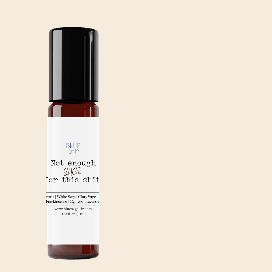 Not Enough Sage for This S*** Essential Oil Roller - Wander Together Outfitters