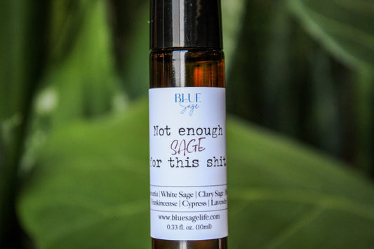Not Enough Sage for This S*** Essential Oil Roller - Wander Together Outfitters