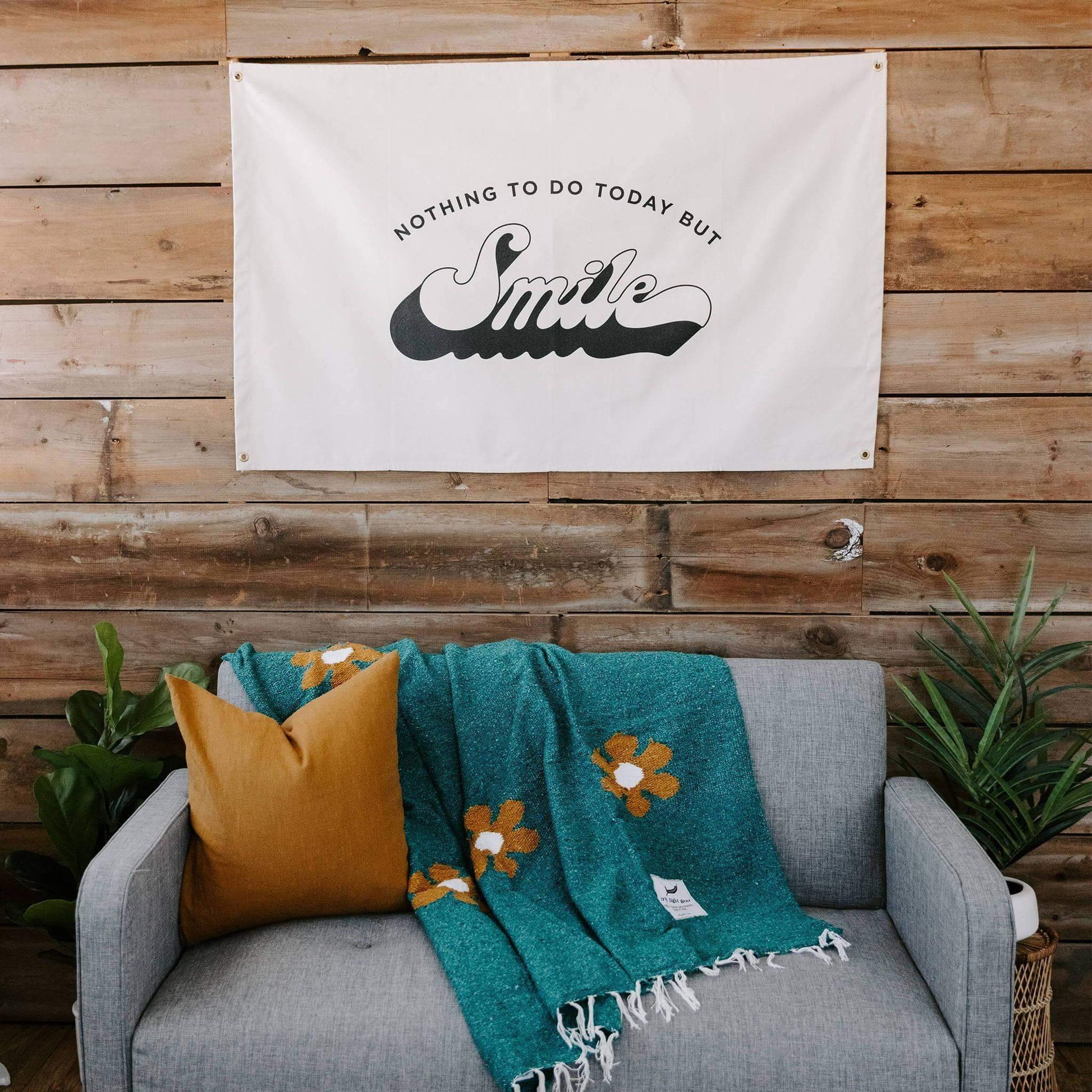 "Nothing To Do Today But Smile" Canvas Flag - Wander Together Outfitters