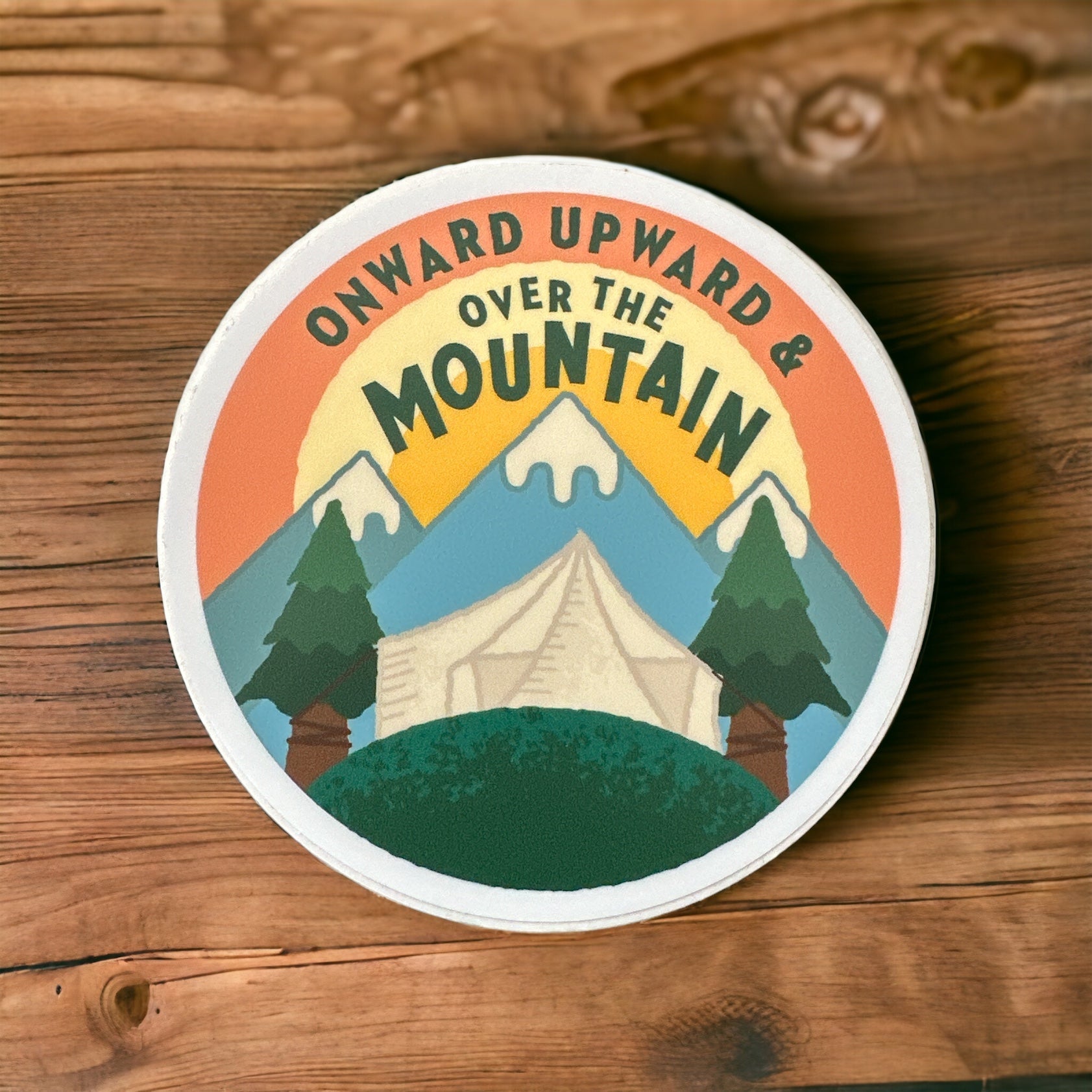 “Onward and Upward Over The Mountain” Vinyl Sticker - Wander Together Outfitters