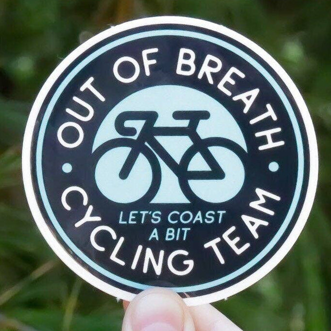 “Out of Breath Cycling Team” Waterproof UV Protected Sticker - Wander Together Outfitters