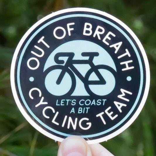 “Out of Breath Cycling Team” Waterproof UV Protected Sticker - Wander Together Outfitters