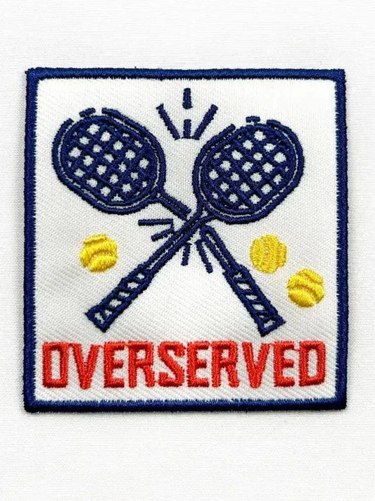 "Overserved" Embroidered Iron On Patch (Tennis & Pickleball) - Wander Together Outfitters