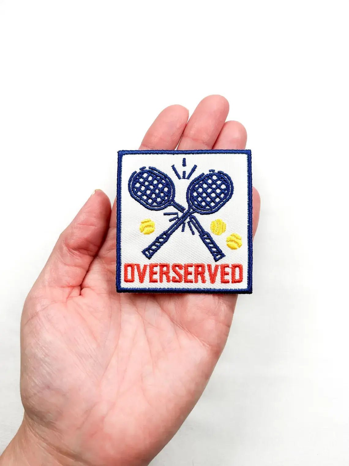 "Overserved" Embroidered Iron On Patch (Tennis & Pickleball) - Wander Together Outfitters