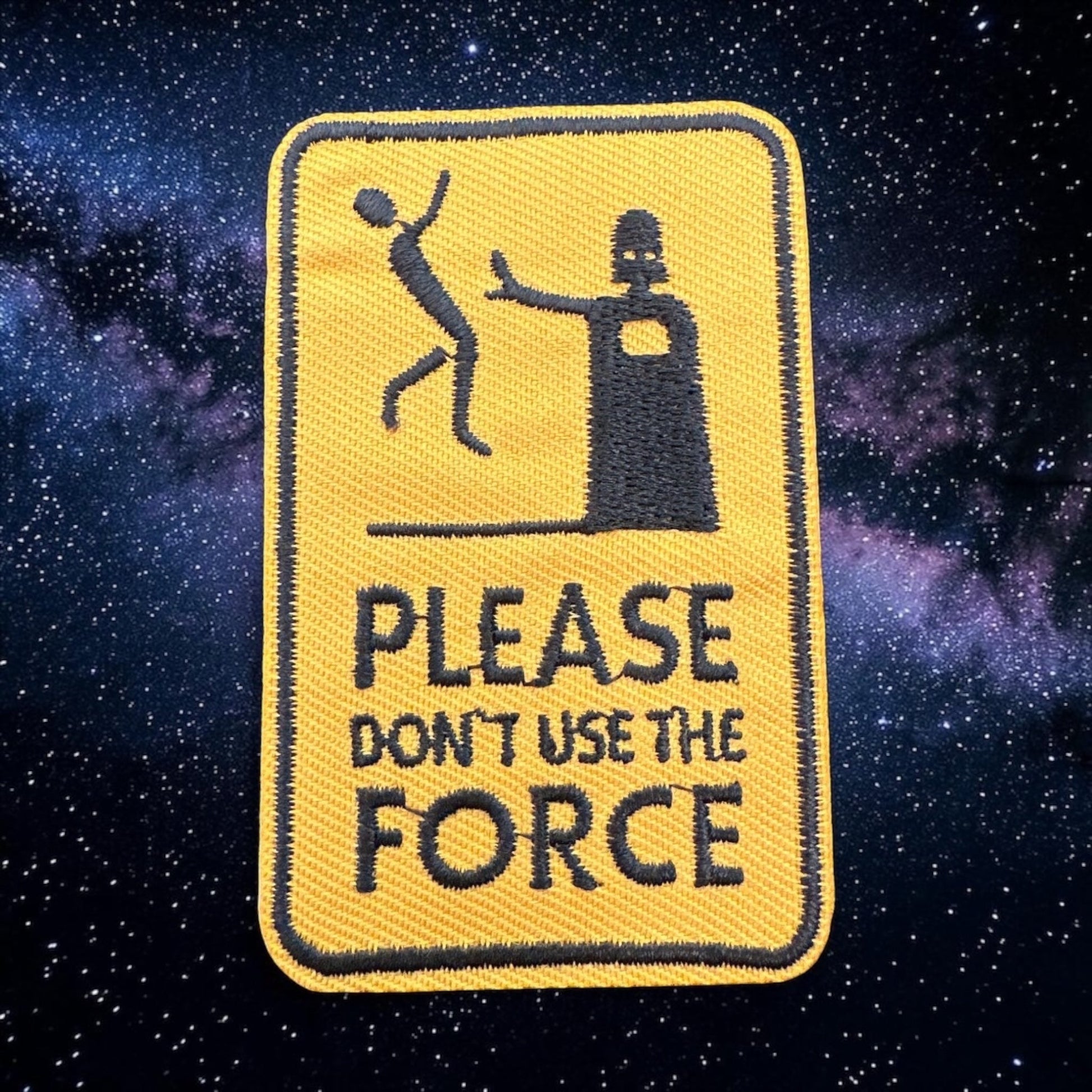 “Please Don’t Use The Force” Iron On Patch - Wander Together Outfitters