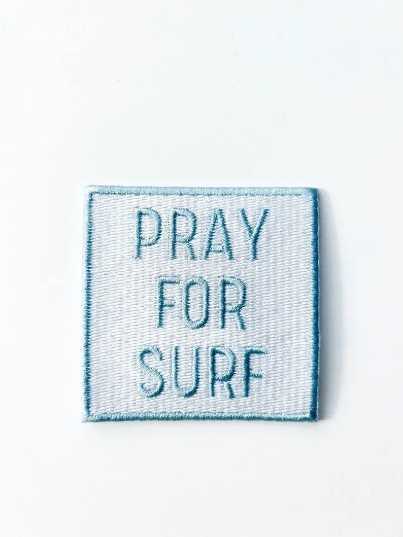 “Pray For” (Rain, Waves, Surf, Sun or Snow) Various Collection - Wander Together Outfitters