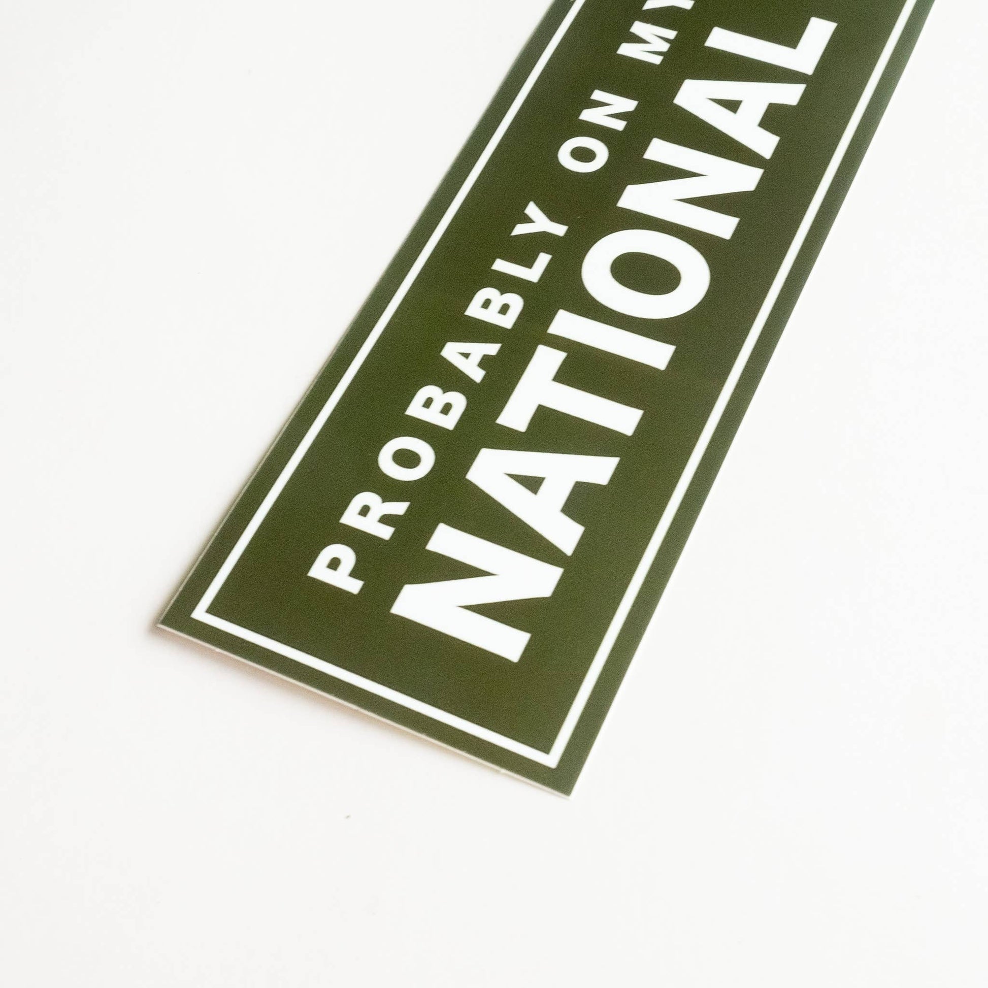 "Probably on my way to a National Park" Bumper Sticker - Wander Together Outfitters