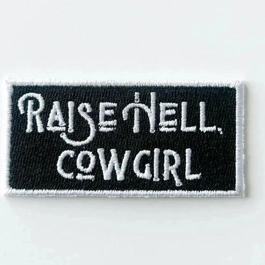 "Raise Hell Cowgirl" Patch Embroidered Iron - On Patch (Black) - Wander Together Outfitters