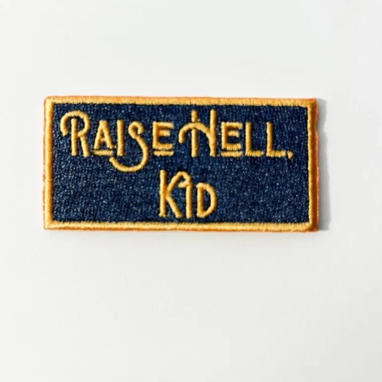 "Raise Hell Kid" Patch Embroidered Iron - On - Wander Together Outfitters