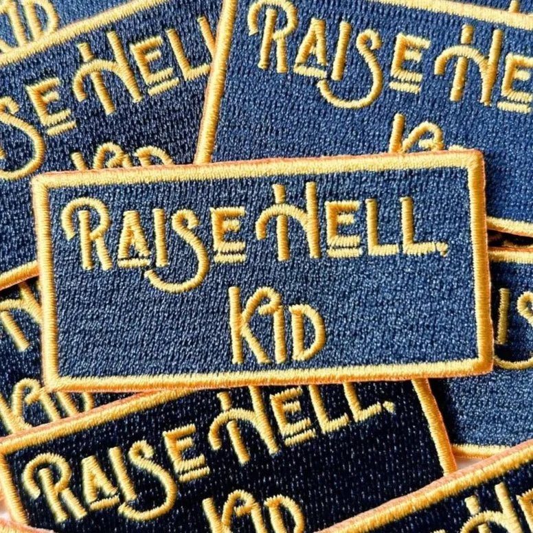 "Raise Hell Kid" Patch Embroidered Iron - On - Wander Together Outfitters