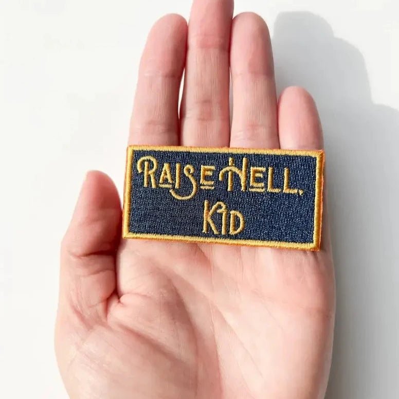 "Raise Hell Kid" Patch Embroidered Iron - On - Wander Together Outfitters