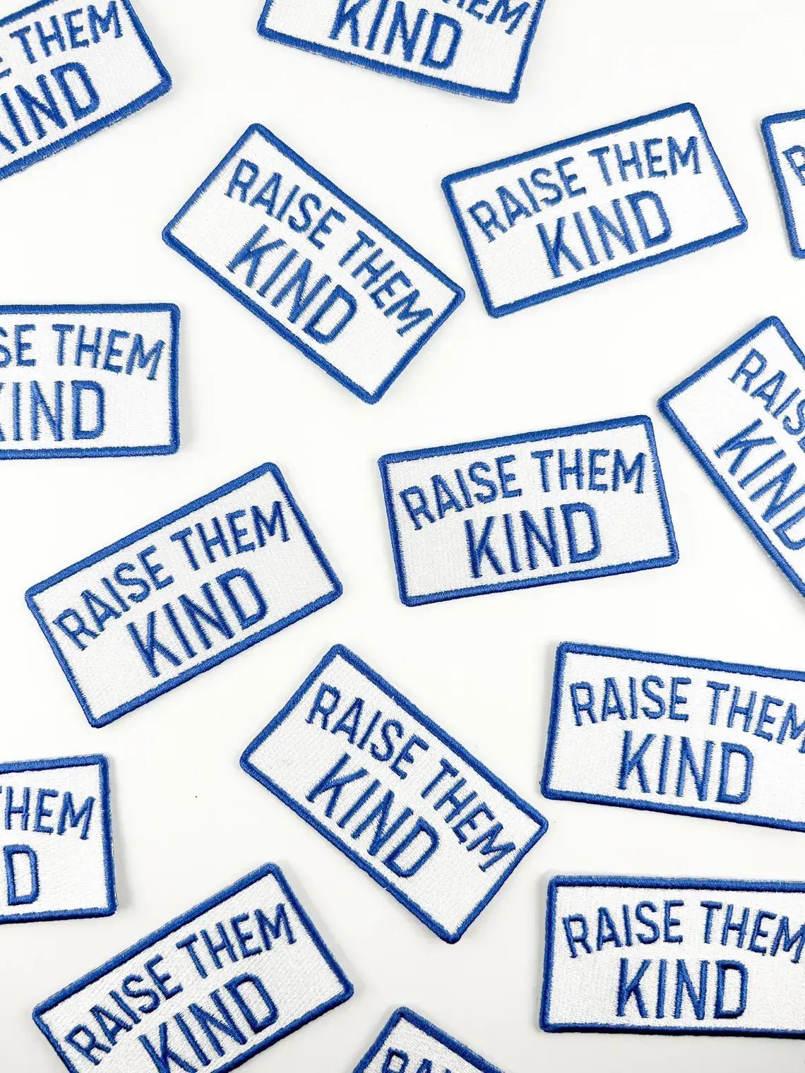 "Raise them Kind" Embroidered Iron On Patch - Wander Together Outfitters
