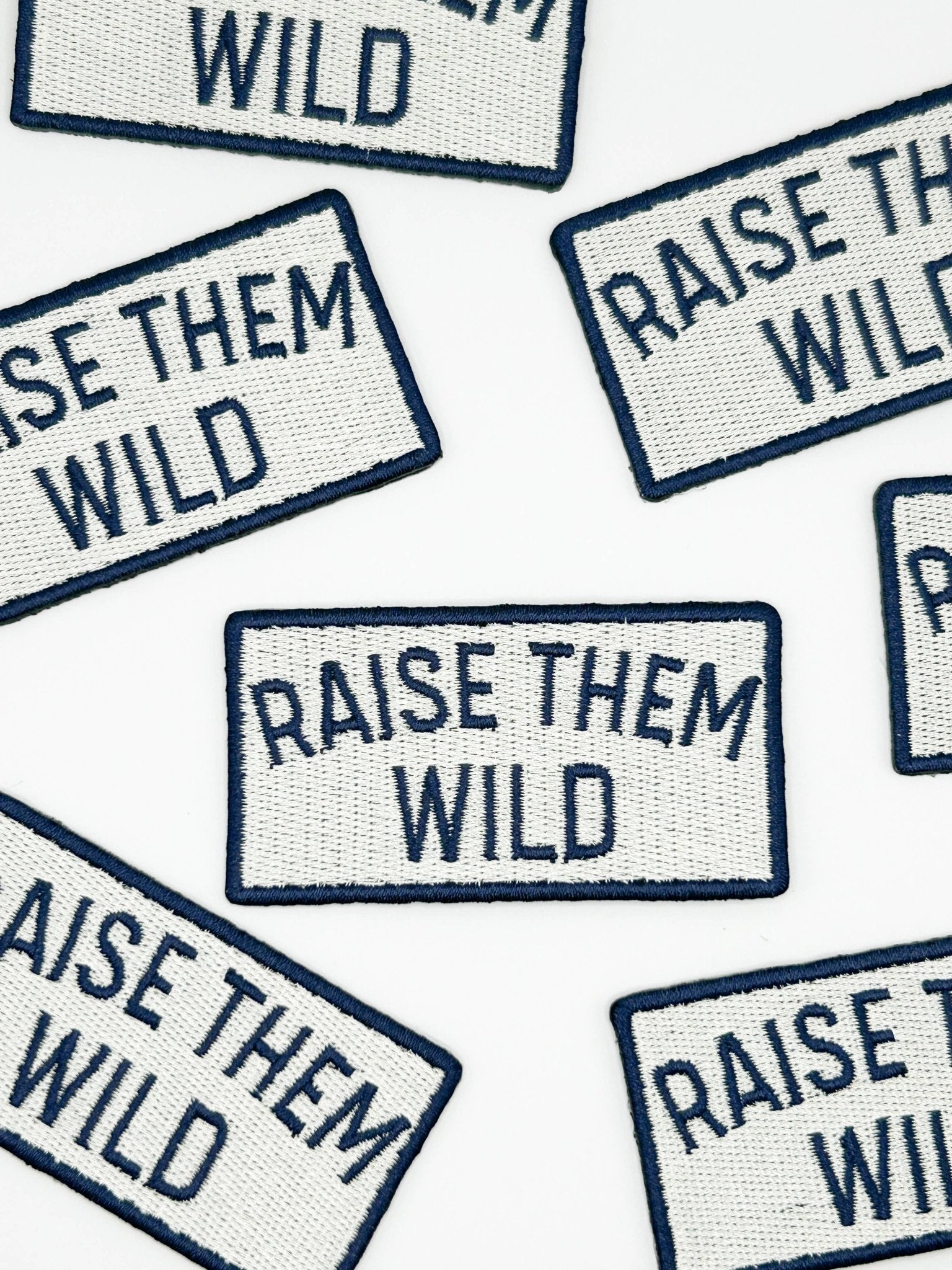 "Raise Them Wild" Embroidered Iron On Patch - Wander Together Outfitters