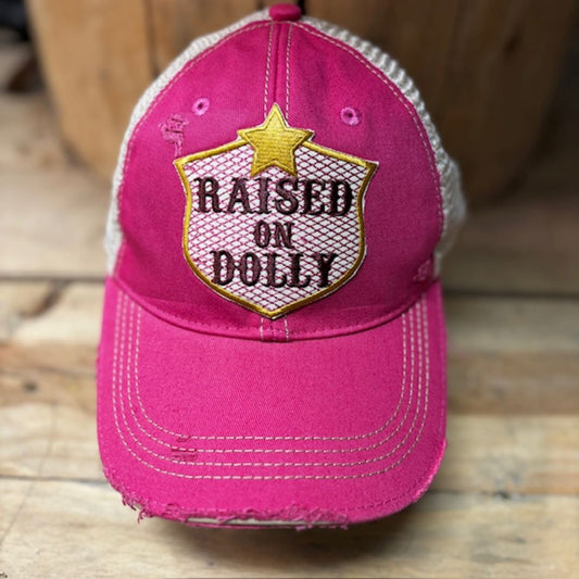 Raised on Dolly Hat - Wander Together Outfitters