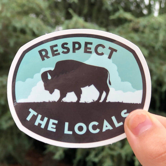 "Respect The Locals" (Bison) Sticker - Wander Together Outfitters