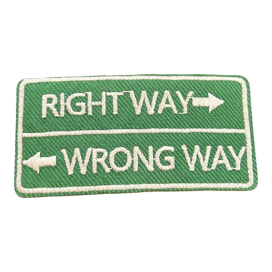 Right Way Wrong Way Iron On Patch - Wander Together Outfitters