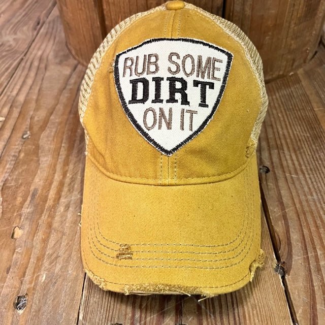 “Rub Some Dirt On It” Hat - Wander Together Outfitters