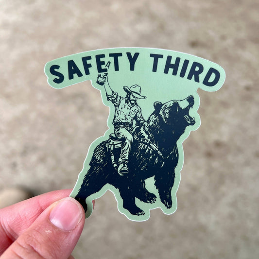 "Safety Third" Funny Bear Sticker - Wander Together Outfitters