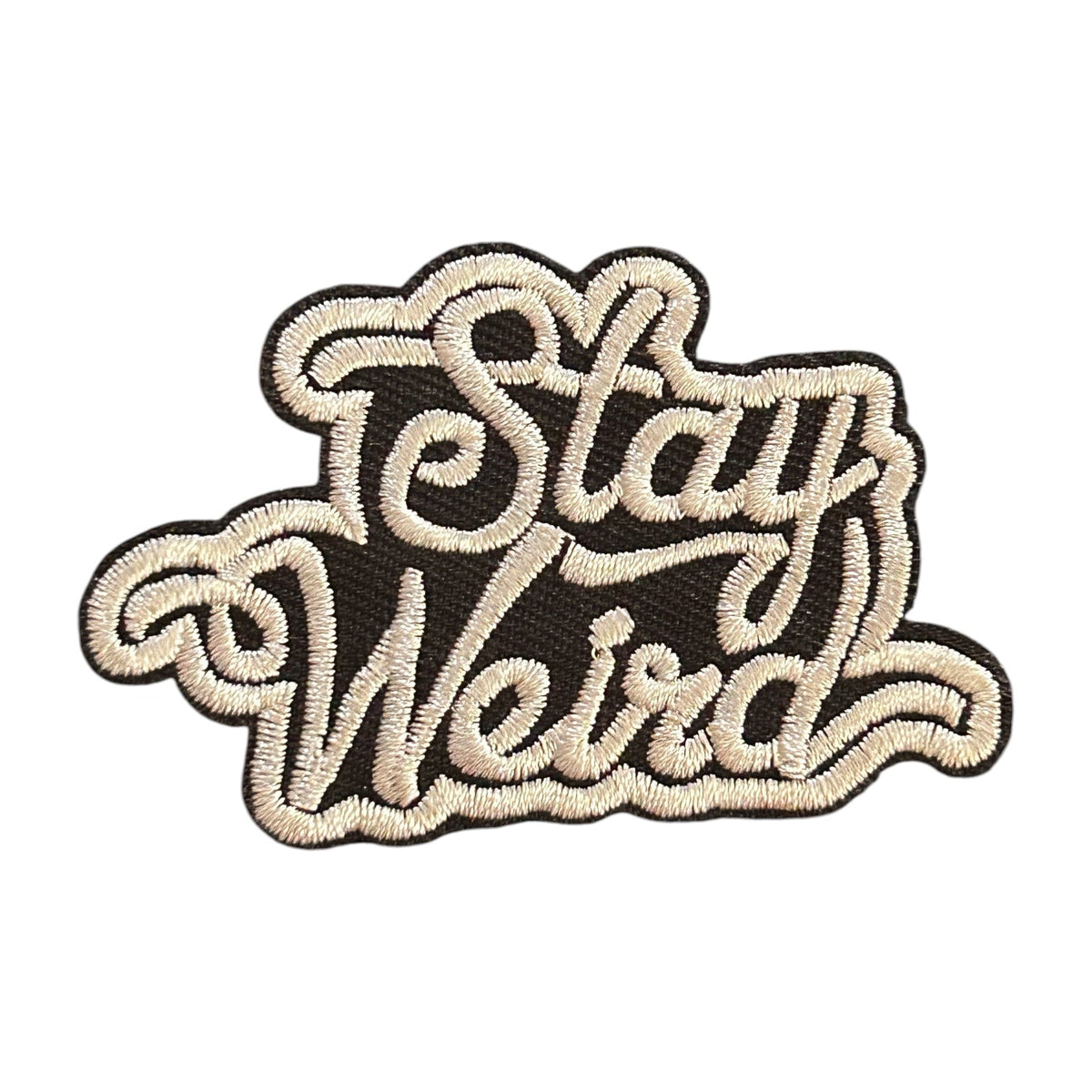"Stay Weird" Iron On Patch - Wander Together Outfitters