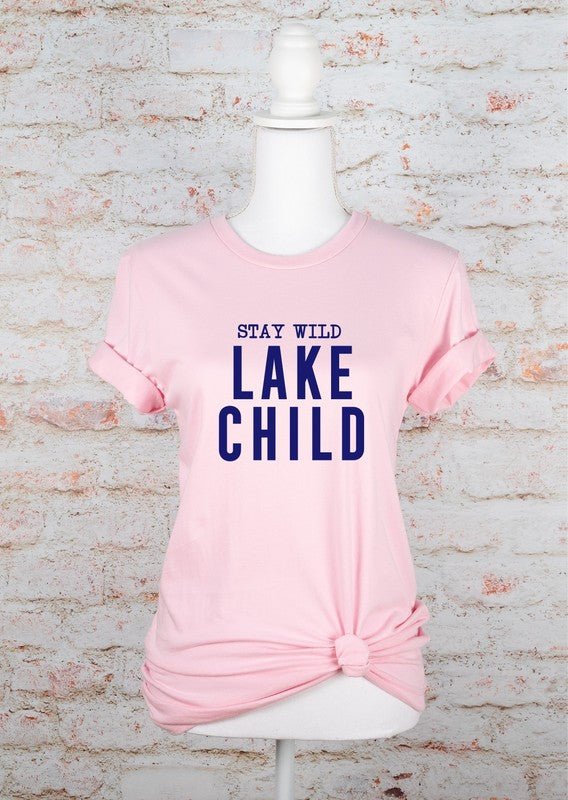 "Stay Wild Lake Child" Graphic T-Shirt (Plus Size) - Wander Together Outfitters