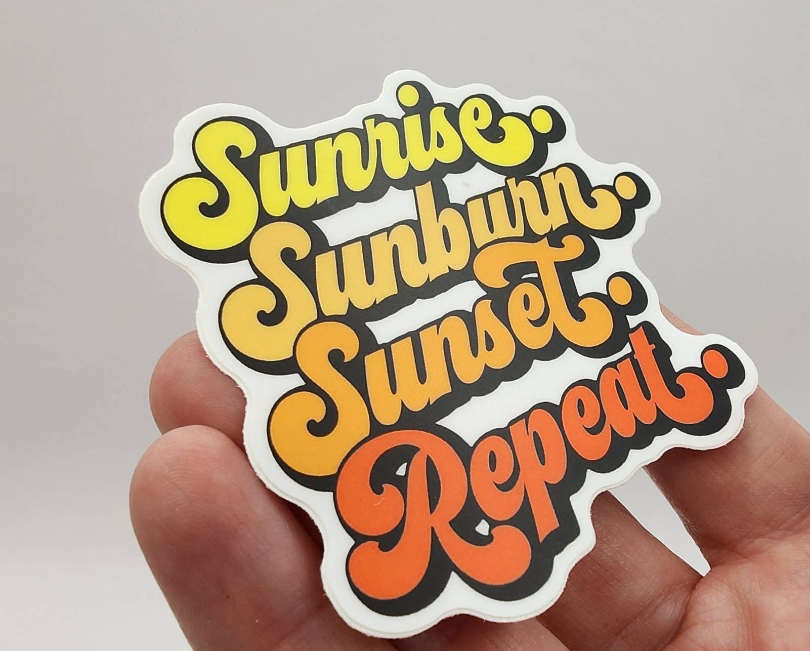 Sunrise, Sunburn, Sunset, Repeat Vinyl Sticker - Wander Together Outfitters