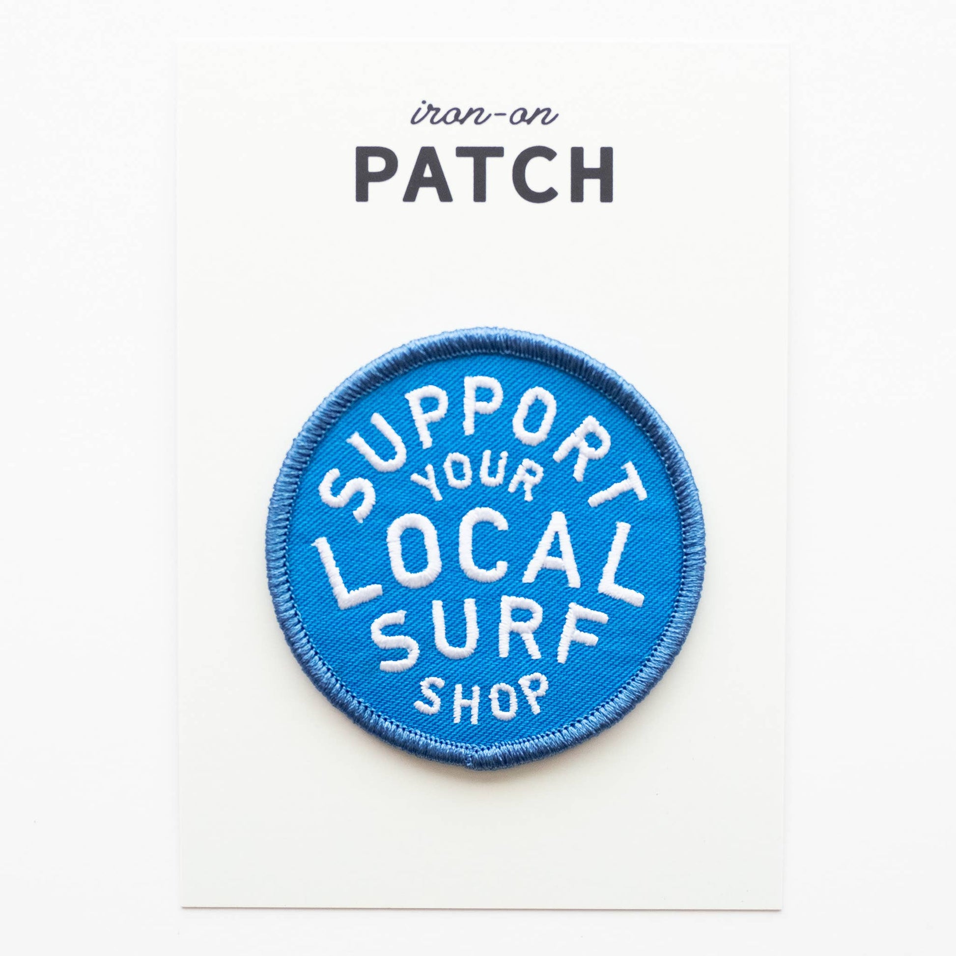 “Support Your Local Surf Shop” Embroidered Iron on Patch - Wander Together Outfitters